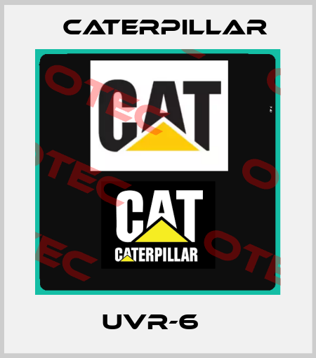 UVR-6   Caterpillar