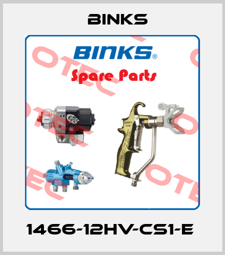 1466-12HV-CS1-E  Binks