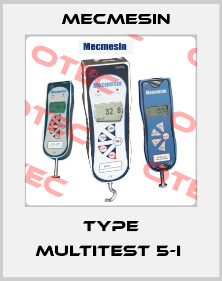 Type MultiTest 5-i  Mecmesin