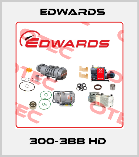 300-388 HD  Edwards