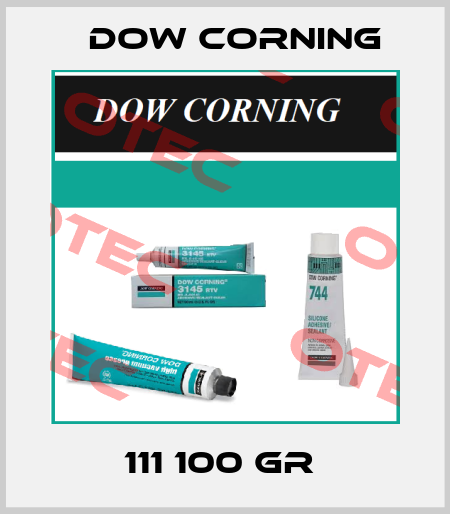 111 100 GR  Dow Corning