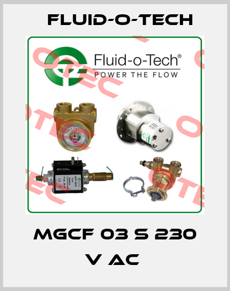 MGCF 03 S 230 V AC  Fluid-O-Tech