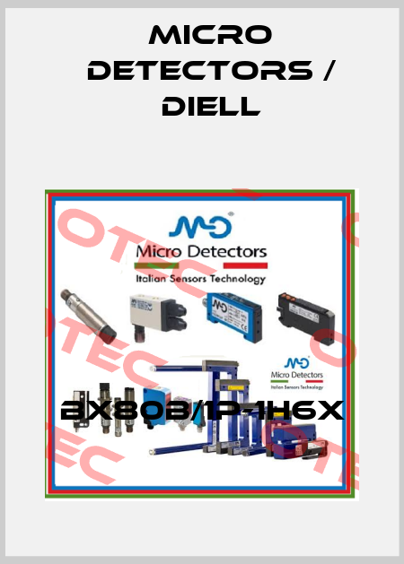 BX80B/1P-1H6X Micro Detectors / Diell