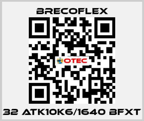 32 ATK10K6/1640 BFXT Brecoflex