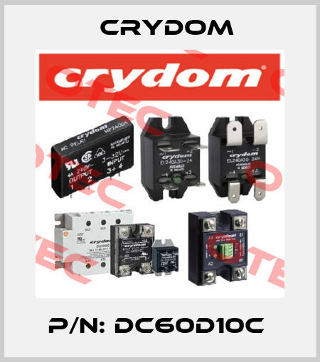 P/N: DC60D10C  Crydom