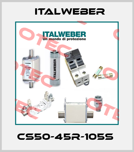 CS50-45R-105S  Italweber
