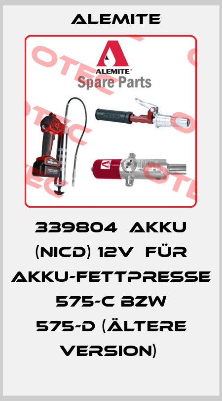 339804  Akku (NiCd) 12V  für Akku-Fettpresse 575-C bzw 575-D (ältere Version)  Alemite