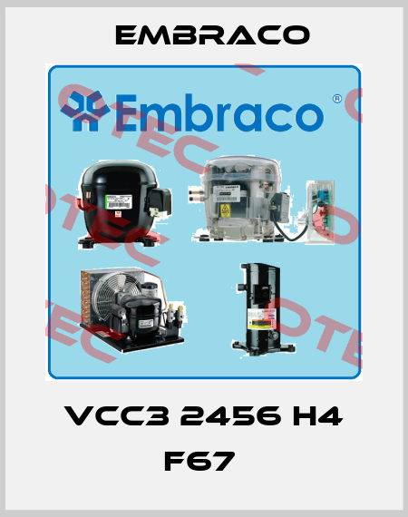 VCC3 2456 H4 F67  Embraco