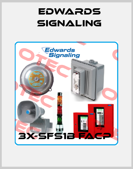 3X-SFS1B FACP  Edwards Signaling