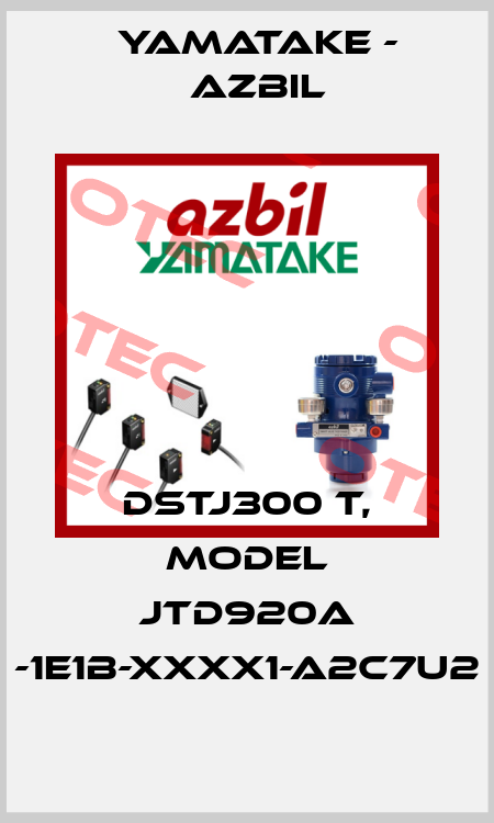 DSTJ300 T, MODEL JTD920A -1E1B-XXXX1-A2C7U2 Yamatake - Azbil