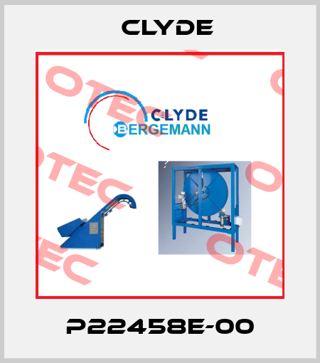 P22458E-00 Clyde