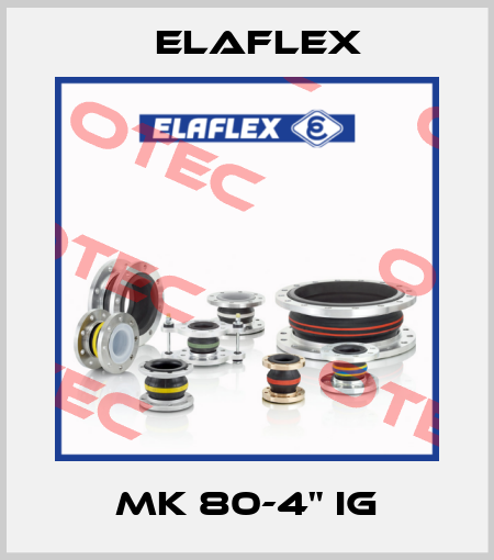 MK 80-4" IG Elaflex