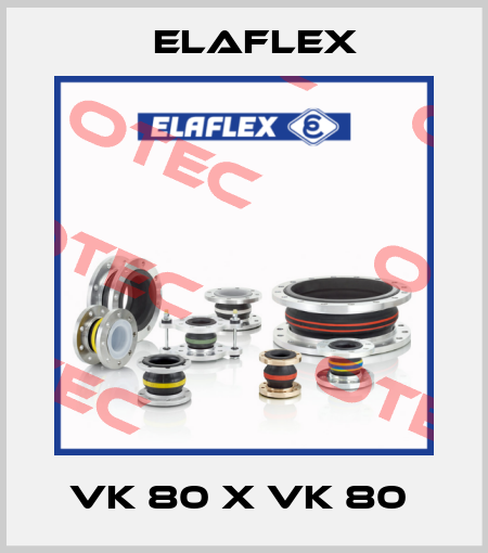 VK 80 x VK 80  Elaflex
