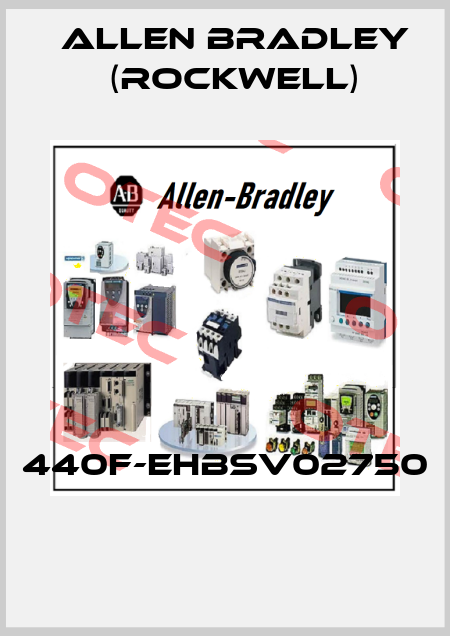 440F-EHBSV02750  Allen Bradley (Rockwell)