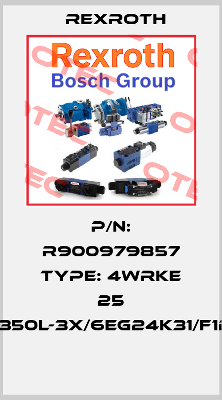 P/N: R900979857 Type: 4WRKE 25 W8-350L-3X/6EG24K31/F1D3M  Rexroth