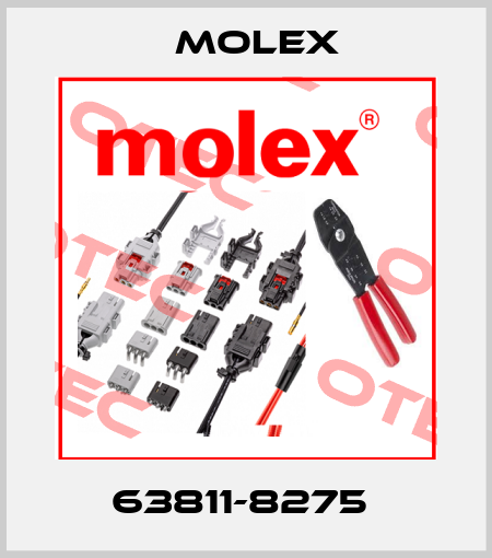 63811-8275  Molex