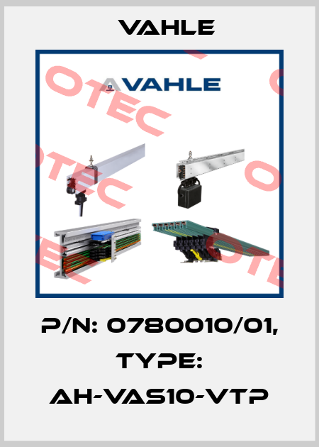 P/n: 0780010/01, Type: AH-VAS10-VTP Vahle