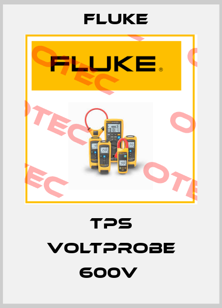TPS VOLTPROBE 600V  Fluke