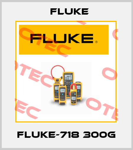 FLUKE-718 300G Fluke