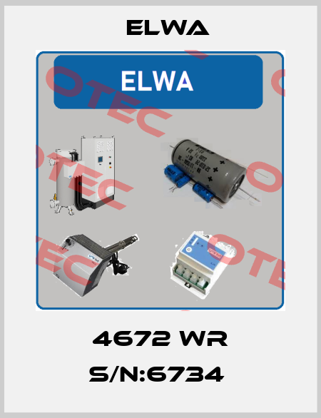 4672 WR S/N:6734  Elwa