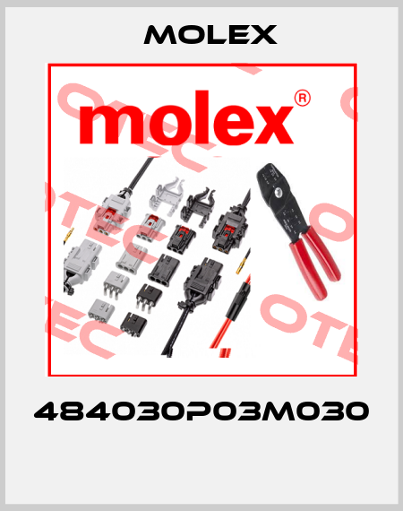 484030P03M030  Molex