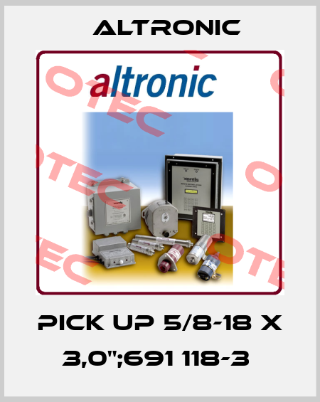Pick Up 5/8-18 x 3,0";691 118-3  Altronic