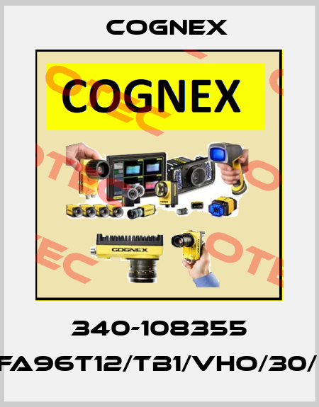 340-108355 FA96T12/TB1/VHO/30/I Cognex