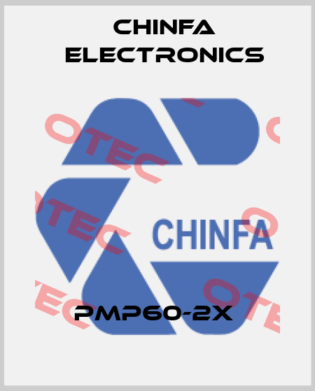 PMP60-2X  Chinfa Electronics
