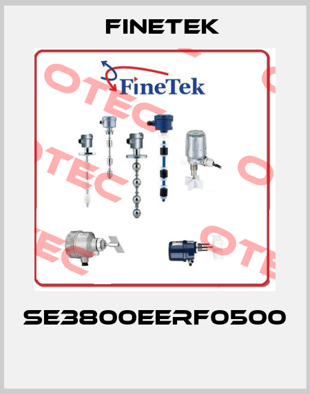 SE3800EERF0500  Finetek