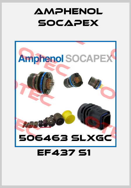 506463 SLXGC EF437 S1  Amphenol Socapex