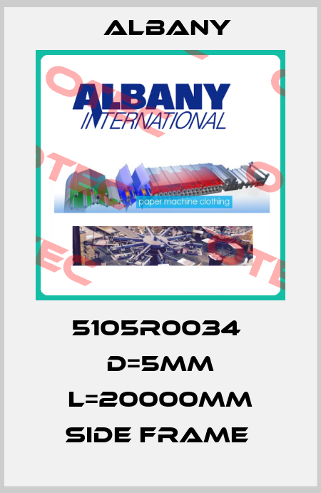 5105R0034  D=5MM L=20000MM SIDE FRAME  Albany