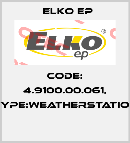 Code: 4.9100.00.061, Type:Weatherstation  Elko EP