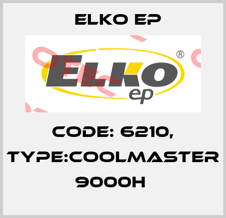 Code: 6210, Type:CoolMaster 9000H  Elko EP