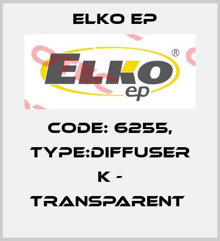 Code: 6255, Type:Diffuser K - transparent  Elko EP