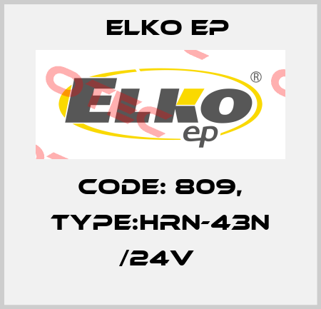 Code: 809, Type:HRN-43N /24V  Elko EP