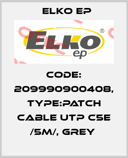 Code: 209990900408, Type:Patch cable UTP c5e /5m/, grey  Elko EP