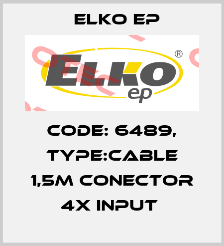 Code: 6489, Type:cable 1,5m conector 4x input  Elko EP