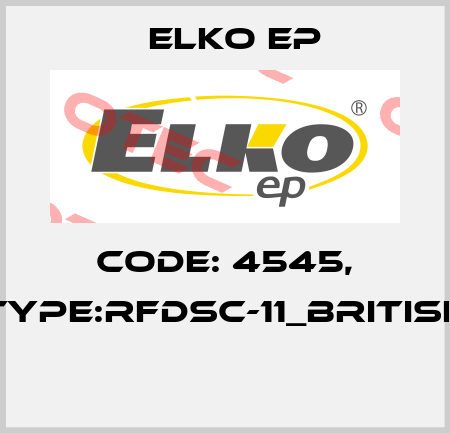 Code: 4545, Type:RFDSC-11_British  Elko EP
