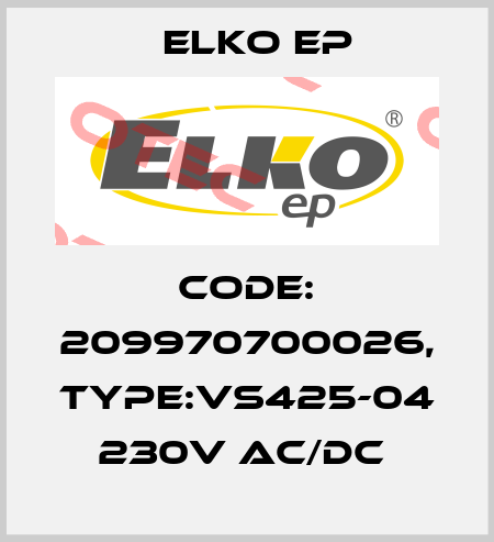 Code: 209970700026, Type:VS425-04 230V AC/DC  Elko EP