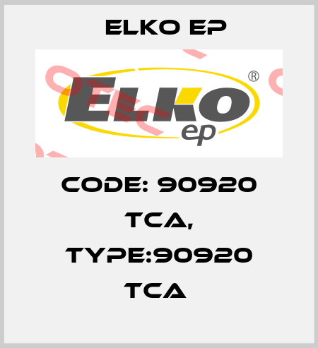Code: 90920 TCA, Type:90920 TCA  Elko EP