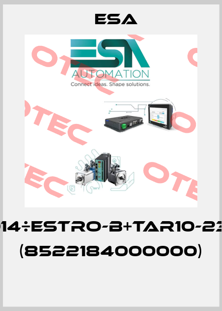 E7014÷ESTRO-B+TAR10-230V (8522184000000)  Esa