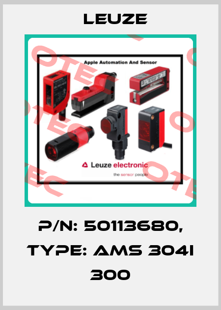 p/n: 50113680, Type: AMS 304i 300 Leuze