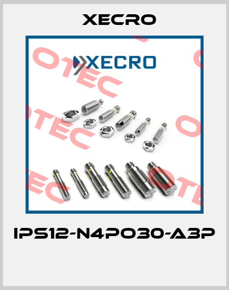IPS12-N4PO30-A3P  Xecro