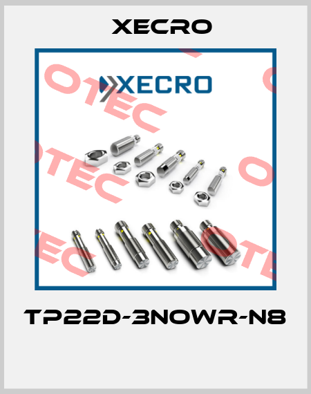 TP22D-3NOWR-N8  Xecro