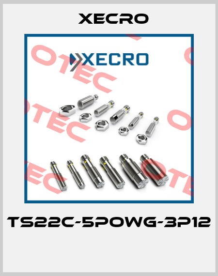 TS22C-5POWG-3P12  Xecro