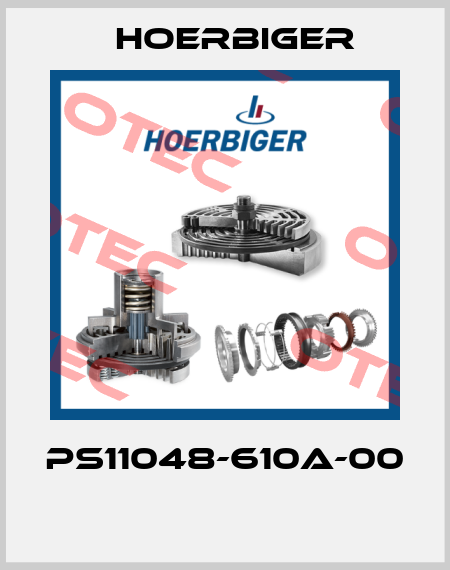 PS11048-610A-00  Hoerbiger