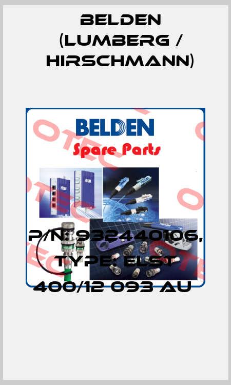 P/N: 932440106, Type: ELST 400/12 093 Au  Belden (Lumberg / Hirschmann)