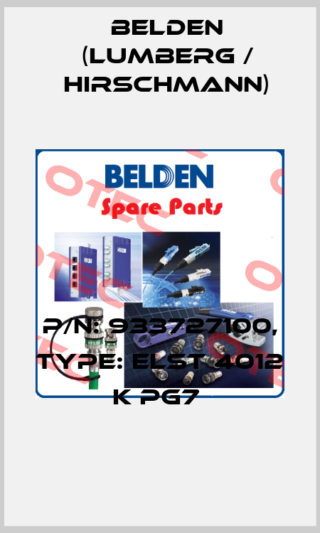 P/N: 933727100, Type: ELST 4012 K PG7  Belden (Lumberg / Hirschmann)