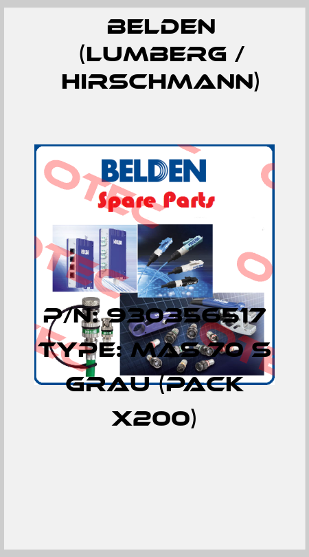 P/N: 930356517 Type: MAS 70 S grau (pack x200) Belden (Lumberg / Hirschmann)