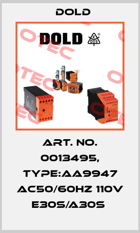 Art. No. 0013495, Type:AA9947 AC50/60HZ 110V E30S/A30S  Dold
